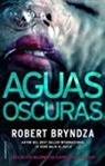 Robert Bryndza - Aguas Oscuras