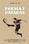 Miguel Angel Ortiz - Poesia Y Patadas