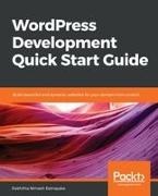 Rakhitha Nimesh Ratnayake - WordPress Development Quick Start Guide