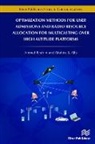 Attahiru Alfa, Ahmed Ibrahim - Optimization Methods for User Admissions and Radio Resource Allocation for Multicasting Over High Altitude Platforms