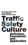 Nicholas John Ward, Katie Fleming-Vogl, Nicholas John Ward, Barry Watson - Traffic Safety Culture