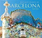 Michael Robinson, Robinson Michael - Best-Kept Secrets of Barcelona