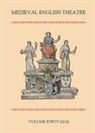 Aurelie Blanc, Sarah Carpenter, Elisabeth Dutton, Clare Egan, Gordon Kipling Meg Twycross, Gordon Kipling Twycross... - Medieval English Theatre 40