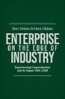 Mark Dibben, Stan Dibben - Enterprise on the Edge of Industry