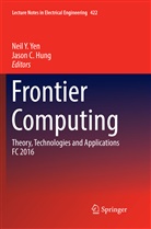 C Hung, C Hung, Jason C Hung, Jason C. Hung, Nei Y Yen, Neil Y Yen... - Frontier Computing