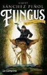 Albert Sánchez Piñol - Fungus : El rei dels Pirineus
