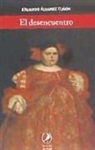 Eduardo Álvarez Tuñón - El desencuentro