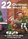 Christopher Ross - 22 Christmas Without You