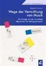Rebekka Hüttmann - Wege der Vermittlung von Musik