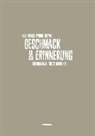 Axe Joerss, Axel Joerss, Philine Lissner - Geschmack und Erinnerung