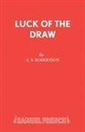 Robertsom A. S., A S Robertson, A. S. Robertson - Luck of the Draw