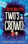 Matthew Swanson, Robbi Behr - Real Mccoys: Two''s a Crowd