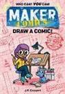 Jp Coovert - Maker Comics: Draw a Comic!