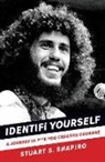 Stuart S. Shapiro, Shapiro Stuart S. - IDENTIFi YOURSELF