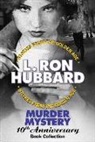 L. Ron Hubbard, Ron Hubbard - Murder Mystery 10th Anniversary Book Collection (False Cargo, Hurricane, Mouthpiece and The Slickers)