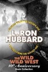 L. Ron Hubbard, Ron Hubbard - The Wild Wild West 10th Anniversary Book Collection (Shadows from Boot Hill, King of the Gunman, the Magic Quirt and the No-Gun Man)