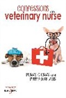 Tracey Ison - Confessions of a Veterinary Nurse