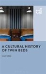 Hilary Hinds, Hilary (University of Lancaster Hinds, Hinds Hilary, Victor Buchli, Rosie Cox - Cultural History of Twin Beds