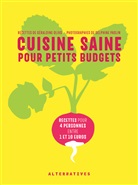 Olivo, G. Olivo, Géraldine Olivo, Olivo/paslin, PASLIN, D. Paslin - Cuisine saine pour petits budgets : recettes pour 4 personnes entre 1 et 10 euros