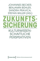 Johannes Becker, Benjami Bühler, Benjamin Bühler, San Pravica, Sandra Pravica, Sandra Pravica u a... - Zukunftssicherung