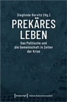Sieglind Borvitz, Sieglinde Borvitz - Prekäres Leben