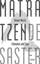 Rainer Moritz - Matratzendesaster