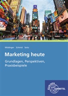 Wilfrie Mödinger, Wilfried Mödinger, Sybill Schmid, Sybille Schmid, Jürgen Seitz - Marketing heute