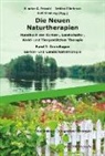 Bettin Ellerbrock, Bettina Ellerbrock, Ralf Hömberg, Hilarion G. Petzold - Die Neuen Naturtherapien. Bd.1