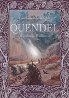 Caroline Ronnefeldt - Quendel - Windzeit, Wolfszeit (Quendel, Bd. 2)