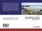 Tomasz Kalak - Responsibility for marine litter floating in the North Pacific Ocean