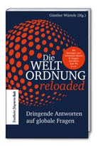 Günthe Würtele, Günther Würtele - Die Weltordnung reloaded