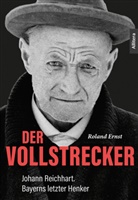Roland Ernst - Der Vollstrecker