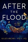 Kassandra Montag - After the Flood