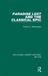 Francis C Blessington, Francis C. Blessington - Paradise Lost and the Classical Epic