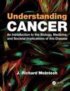 J. Richard McIntosh, Richard Mcintosh/mcd Biology, Richard Mcintosh/Mcd Biology - Understanding Cancer