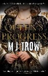 M J Trow, M.J. Trow - Queen''s Progress
