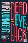 Kurt Vonnegut, Vonnegut Kurt - Deadeye Dick