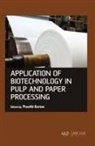 Preethi Kartan - Application of Biotechnology in Pulp and Paper Processing