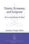 Jonathan Douglas Hicks, Hicks Jonathan Douglas - Trinity, Economy, and Scripture
