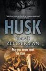 Dave Zeltserman - Husk