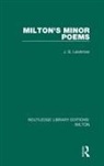 J B Leishman, J. B. Leishman - Milton''s Minor Poems