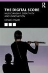 Craig Vear, Craig (De Montfort University Vear, Vear Craig - Digital Score