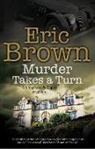 Eric Brown - Murder Takes a Turn