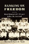 Shennette Garrett-Scott - Banking on Freedom
