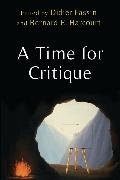 Amy Allen, Bernard E. Fassin Harcourt, Amy Allen, Didier Fassin, Professor Didier Fassin, … - Time for Critique