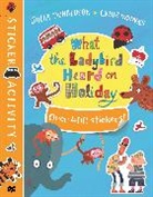 Julia Donaldson, Lydia Monks - What the Ladybird Heard on Holiday Sticker Book