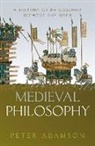 Peter Adamson, Peter (Ludwig-Maximilians-Universitat Mun Adamson, Peter (Ludwig-Maximilians-Universitat Munchen) Adamson - Medieval Philosophy