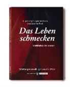 Birgit Faschinger-Reitsam, Sabine Paul - Das Leben schmecken