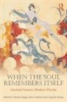 Thomas (Private Practice Singer, Thomas Cashford Singer, Jules Cashford, Cashford Jules, Craig San Roque, Craig San Roque... - When the Soul Remembers Itself