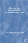 Thomas (Private Practice Singer, Thomas Cashford Singer, Jules Cashford, Cashford Jules, Craig San Roque, Craig San Roque... - When the Soul Remembers Itself